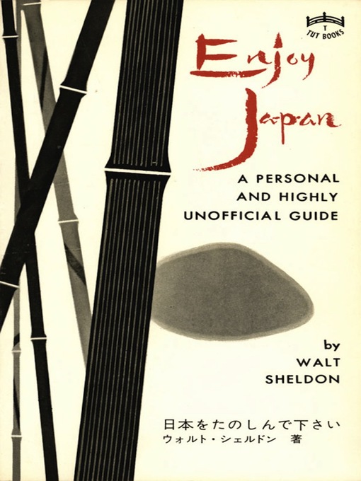 Title details for Enjoy Japan by Walt Sheldon - Available